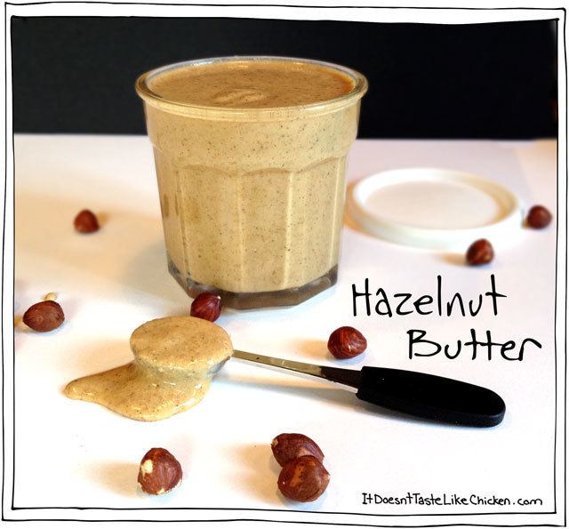 Hazelnut butter Easy Homemade Hazelnut Butter Recipe