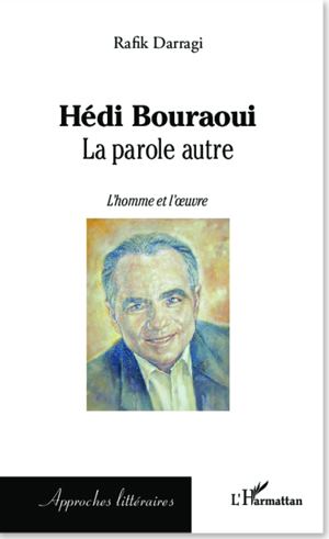 Hédi Bouraoui Nul n39est prophte en son pays le cas de Hdi Bouraoui