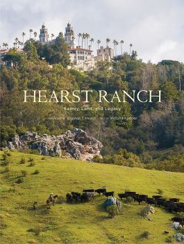 Hearst Ranch Hearst Ranch Hearst Ranch Family Land and Legacy Hearst Ranch