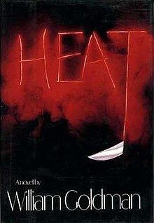 Heat (Goldman novel) httpsuploadwikimediaorgwikipediaenthumb5