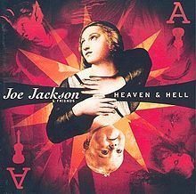 Heaven & Hell (Joe Jackson album) httpsuploadwikimediaorgwikipediaenthumbd
