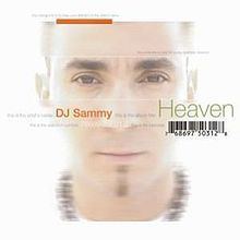 Heaven (DJ Sammy album) httpsuploadwikimediaorgwikipediaenthumbb