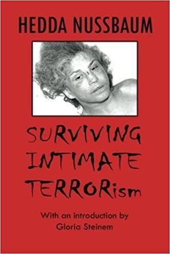 Hedda Nussbaum Surviving Intimate Terrorism Hedda Nussbaum