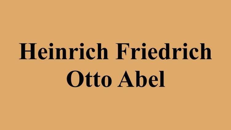 Heinrich Friedrich Otto Abel Heinrich Friedrich Otto Abel YouTube