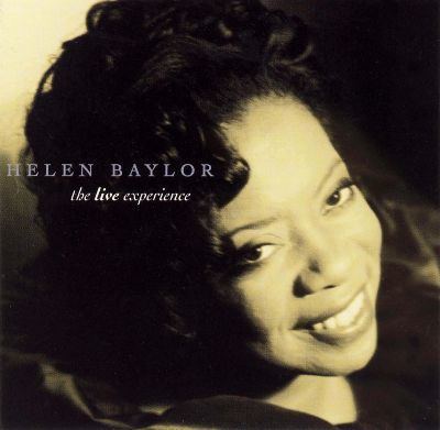 Helen Baylor The Live Experience Helen Baylor Songs Reviews