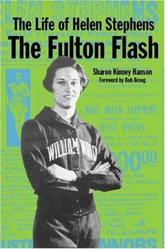 Helen Stephens The Life of Helen Stephens The Fulton Flash Sharon