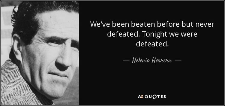 Helenio Herrera QUOTES BY HELENIO HERRERA AZ Quotes