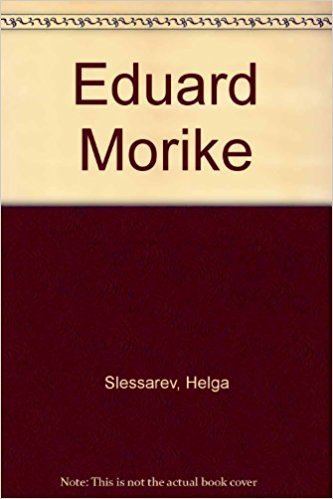 Helga Slessarev Eduard Morike Helga Slessarev Amazoncom Books