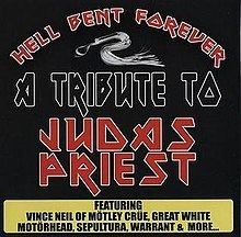 Hell Bent Forever: A Tribute to Judas Priest httpsuploadwikimediaorgwikipediaenthumb2