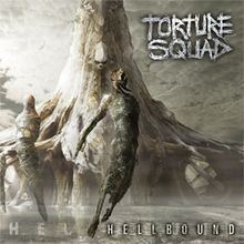 Hellbound (Torture Squad album) httpsuploadwikimediaorgwikipediaenthumb3