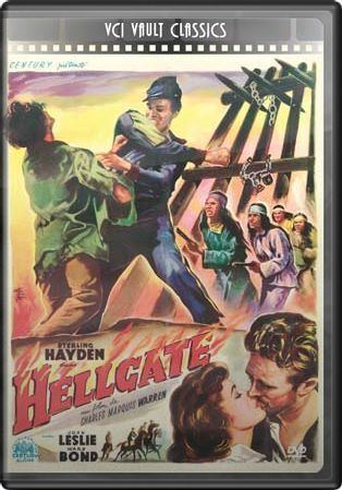 Hellgate (1952 film) DVD REVIEW HELLGATE 1952 STARRING STERLING HAYDEN JOAN LESLIE