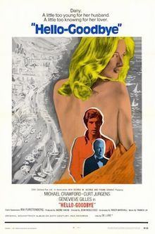 Hello-Goodbye (1970 film) httpsuploadwikimediaorgwikipediaenthumb2