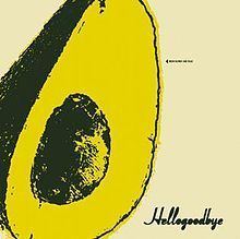 Hellogoodbye (EP) httpsuploadwikimediaorgwikipediaenthumb8