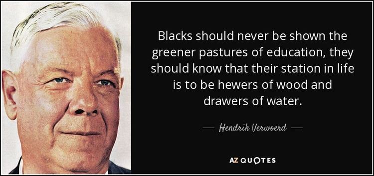 Hendrik Verwoerd QUOTES BY HENDRIK VERWOERD AZ Quotes