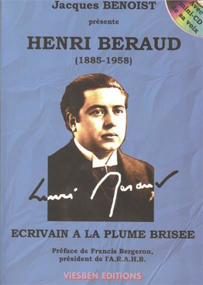 Henri Béraud Henri Braud 18851958 Ecrivain la plume brise Biographie