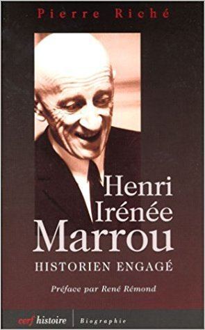 Henri-Irénée Marrou Amazonfr Henri Irne Marrou historien engag Pierre Rich