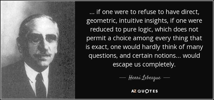 Henri Lebesgue QUOTES BY HENRI LEBESGUE AZ Quotes