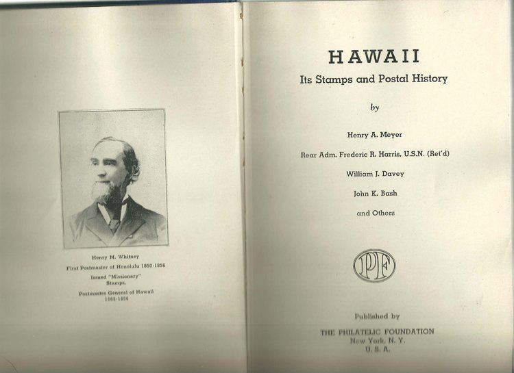 Henry Albert Meyer Hawaii Its stamp and postal history Henry Albert Meyer Amazon