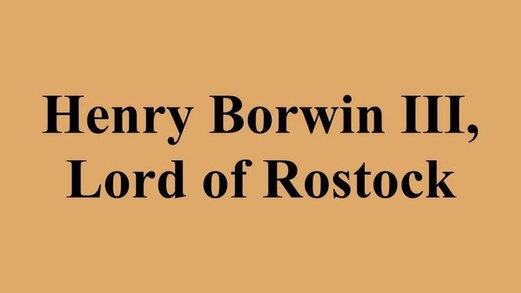 Henry Borwin III, Lord of Rostock Henry Borwin III Lord of Rostock YouTube