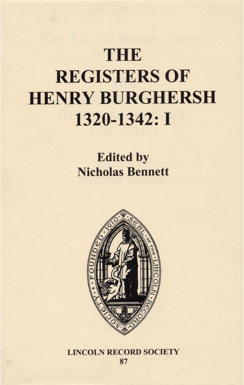 Henry Burghersh The Registers of Bishop Henry Burghersh 13201342 Volume I