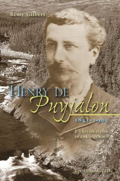 Henry de Puyjalon Henry de puyjalonexplorateur de la ctenord18411905 Gilbert