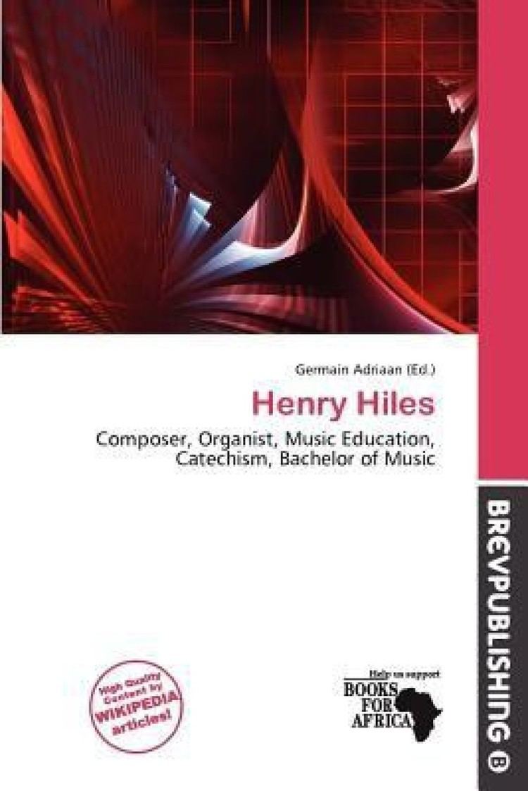 Henry Hiles Henry Hiles Buy Henry Hiles by Adriaan Germaineditor Online at