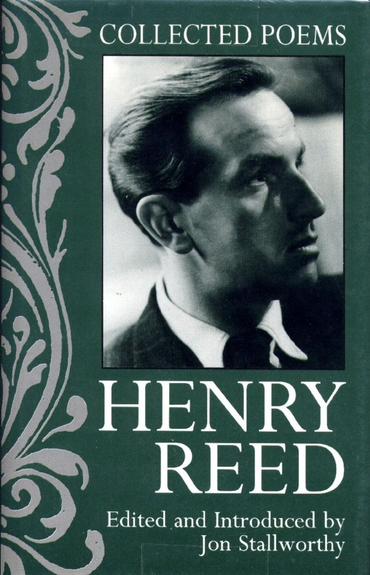 Henry Reed (poet) Acknowledgements and Introduction to Henry Reeds Collected Poems