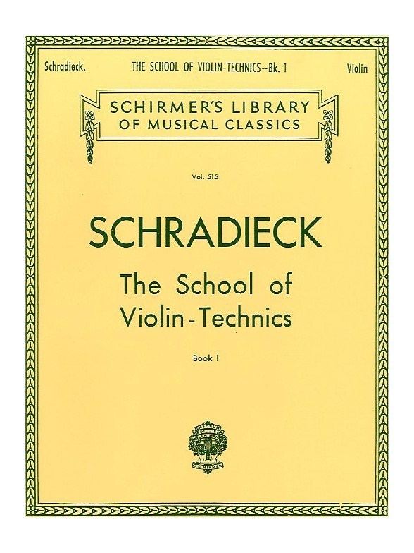 Henry Schradieck Henry Schradieck School Of Violin Technics Book 1