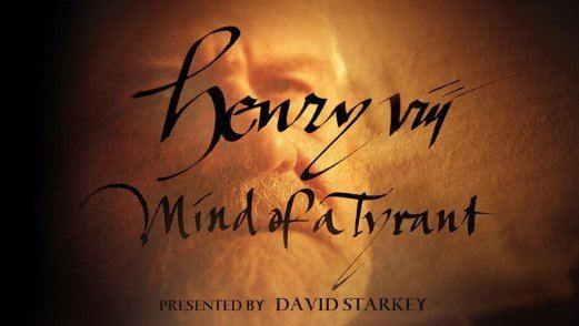 Henry VIII: The Mind of a Tyrant David Oakes in HENRY VIII MIND OF A TYRANT