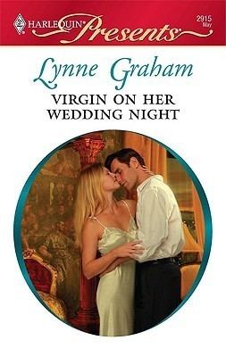 Her Wedding Night Virgin on Her Wedding Night by Lynne Graham