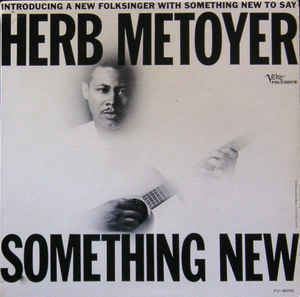 Herb Metoyer Herb Metoyer Something New Vinyl LP Album at Discogs