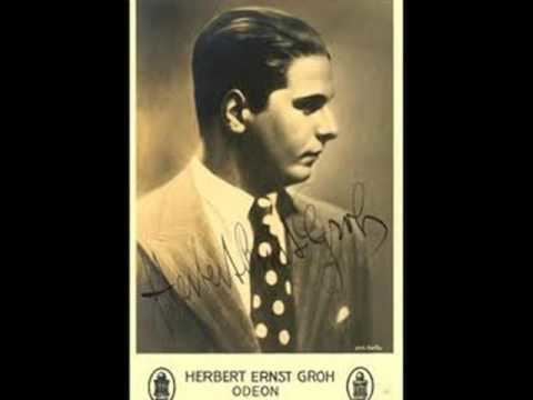 Herbert Ernst Groh HERBERT ERNST GROH SINGS WILLST DU franz lehar YouTube