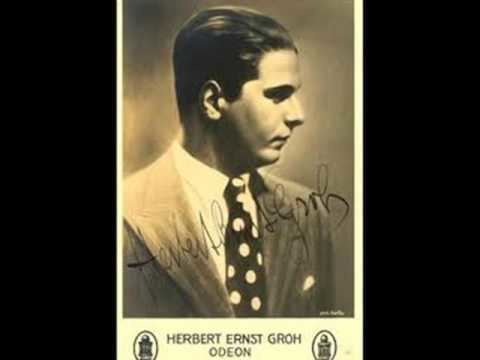 Herbert Ernst Groh HERBERT ERNST GROH SINGS WILLST DU franz lehar YouTube