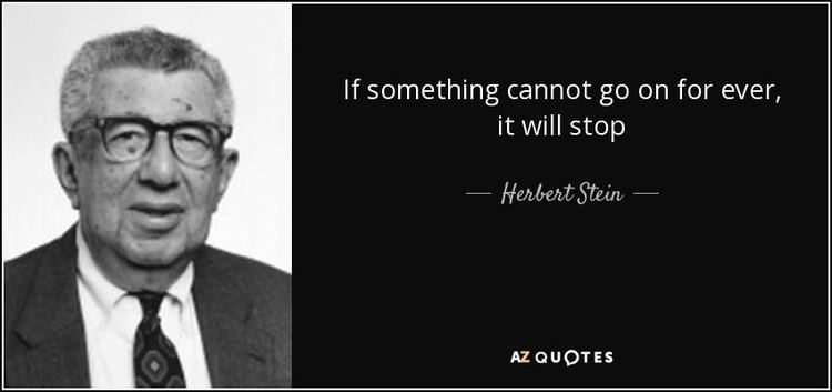 Herbert Stein TOP 12 QUOTES BY HERBERT STEIN AZ Quotes