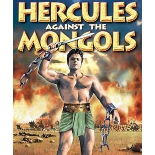 Hercules Against the Mongols Hercules Against the Mongols 1963