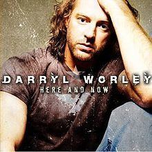 Here and Now (Darryl Worley album) httpsuploadwikimediaorgwikipediaenthumba