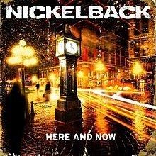 Here and Now (Nickelback album) httpsuploadwikimediaorgwikipediaenthumbf