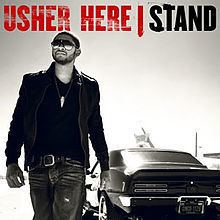 Here I Stand (Usher album) httpsuploadwikimediaorgwikipediaenthumb2