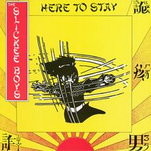 Here to Stay (The Slickee Boys album) httpsuploadwikimediaorgwikipediaenthumb8
