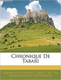 Hermann Zotenberg Chronique De Tabari French Edition Hermann Zotenberg abar Ab