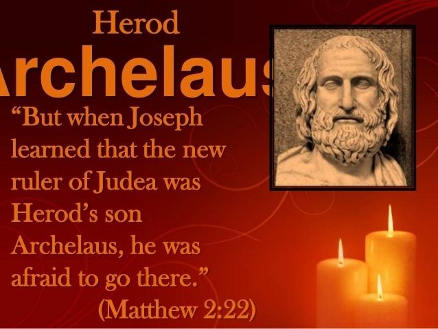 Herod Archelaus A Tale of Two Families