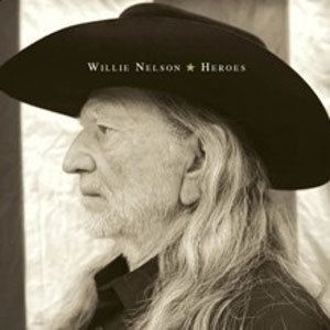 Heroes (Willie Nelson album) httpsuploadwikimediaorgwikipediaenee2Wil
