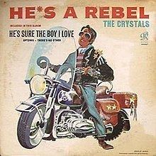 He's a Rebel (album) httpsuploadwikimediaorgwikipediaenthumb4