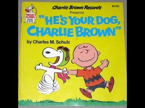 He's Your Dog, Charlie Brown He39s Your Dog Charlie Brown YouTube