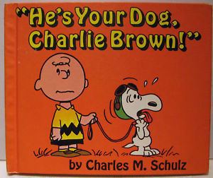 He's Your Dog, Charlie Brown Heamp039s Your Dog Charlie Brown 1968 FIRST EDITION eBay