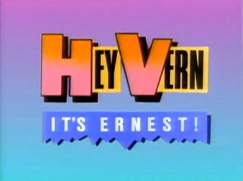 Hey Vern, It's Ernest! Hey Vern It39s Ernest Best of the 80s