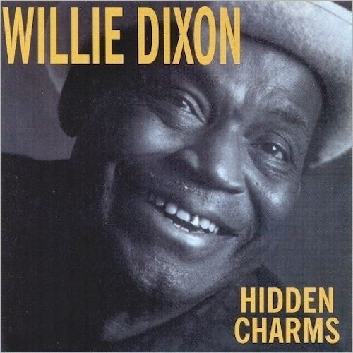 Hidden Charms (Willie Dixon album) wwwqpratoolscomgallery0006williedixonhidden
