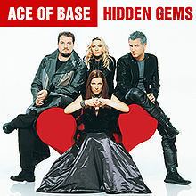 Hidden Gems (Ace of Base album) httpsuploadwikimediaorgwikipediaenthumb8