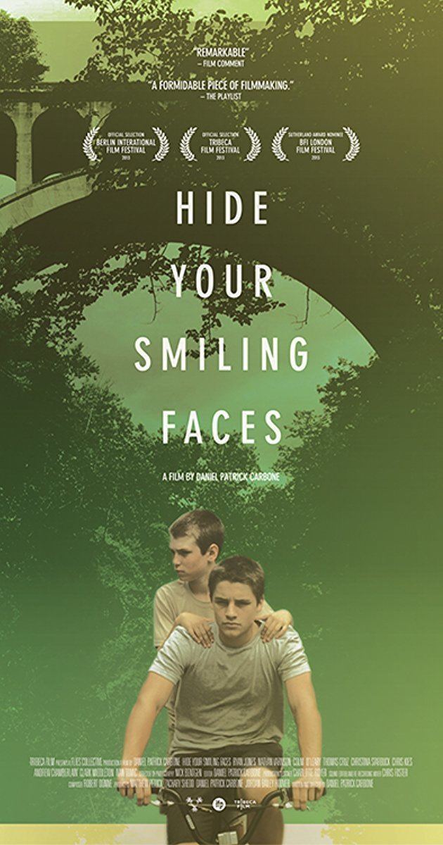 Hide Your Smiling Faces Hide Your Smiling Faces 2013 IMDb