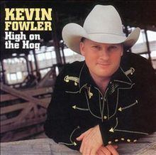 High on the Hog (Kevin Fowler album) httpsuploadwikimediaorgwikipediaenthumb6